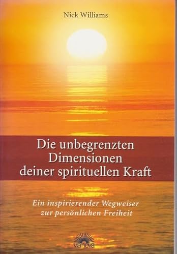 Die unbegrenzten Dimensionen deiner spirituellen Kraft: Ein inspirierender Wegweiser zur persönlichen Freiheit