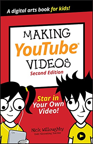 Making YouTube Videos: Star in Your Own Video! (Dummies Junior) von For Dummies