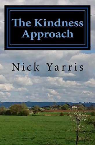 The Kindness Approach The Kindness Approach von CREATESPACE