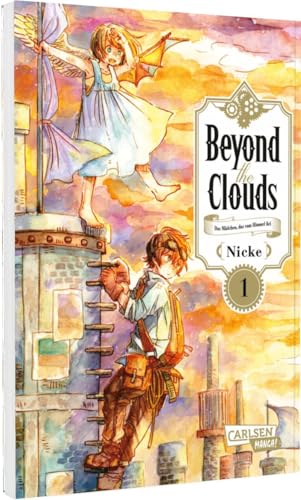 Beyond the Clouds 1: Das Mädchen, das vom Himmel fiel | Liebevoller Steampunk-Fantasy-Manga voll spannender Abenteuer ab 10 Jahren Beyond the Clouds 1: Das Mädchen, das vom Himmel fiel | Liebevoller Steampunk-Fantasy-Manga voll spannender Abenteuer ab 10 Jahren
