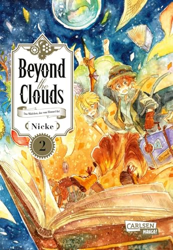 Beyond the Clouds 2: Das Mädchen, das vom Himmel fiel | Liebevoller Steampunk-Fantasy-Manga voll spannender Abenteuer ab 10 Jahren von Carlsen Manga