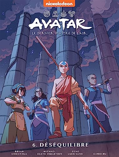 Avatar, le dernier maître de l'air Tome 6 - Le déséquilibre von HACHETTE COMICS