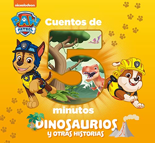 Paw Patrol | Patrulla Canina. Recopilatorio de cuentos - Cuentos de 5 minutos. Dinosaurios y otras historias (Nickelodeon)