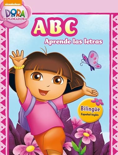 Dora la Exploradora. Primeros aprendizajes - ABC. Aprende las letras: (edición bilingüe español-inglés) (Nickelodeon)