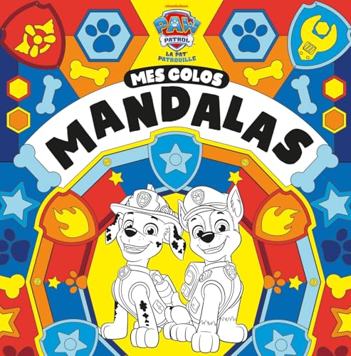 La Pat' Patrouille - Mes colos mandalas: Livre de coloriages mandalas La Pat' Patrouille - Mes colos mandalas: Livre de coloriages mandalas von HACHETTE JEUN.