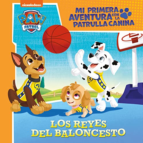 Los reyes del baloncesto (Mi primera aventura con la Patrulla Canina | Paw Patrol) (Nickelodeon)