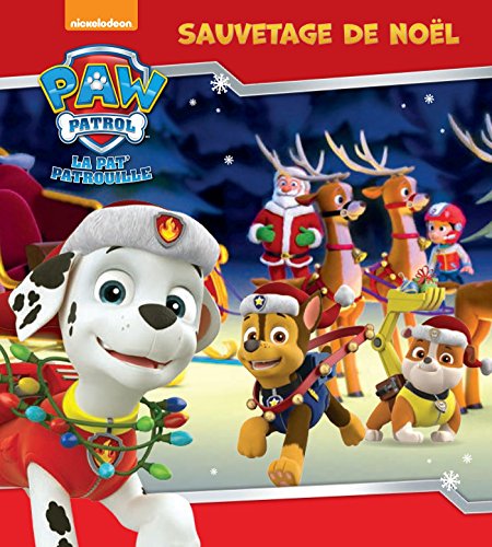 Pat' Patrouille - Sauvetage de Noël von HACHETTE JEUN.