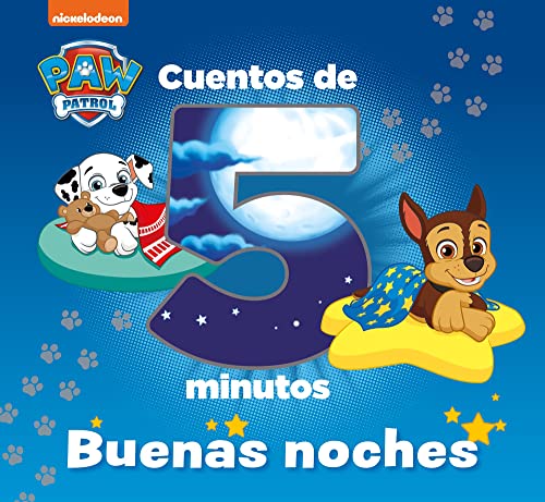 Paw Patrol | Patrulla Canina. Recopilatorio de cuentos - Cuentos de 5 minutos. Buenas noches (Nickelodeon)