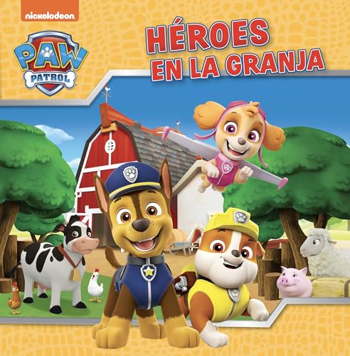 Paw Patrol | Patrulla Canina. Un cuento - Héroes en la granja (Nickelodeon)