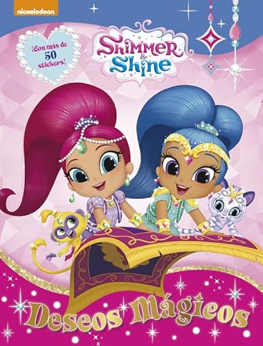Shimmer & Shine. Actividades - Deseos mágicos: ¡Con más de 50 stickers! (Nickelodeon) von ALTEA