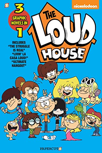 The Loud House 3-in-1 #3: The Struggle Is Real, Livin’ La Casa Loud, Ultimate Hangout