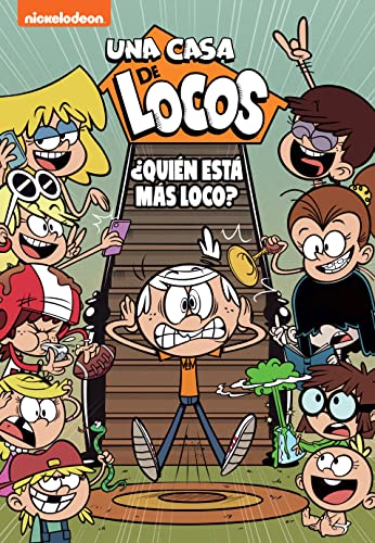 Una casa de locos. Cómic 11 - ¿Quién está más loco? (Nickelodeon, Band 11)