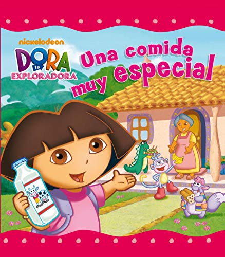 Una comida muy especial (Dora la Exploradora) (Nickelodeon)