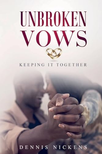 Unbroken Vows: Keeping It Together von Spines