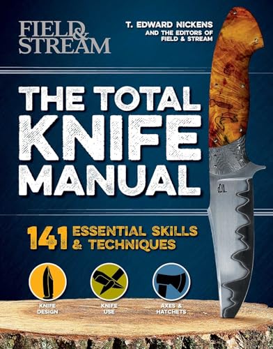 The Total Knife Manual: 141 Essential Skills & Techniques (Total Manuals)