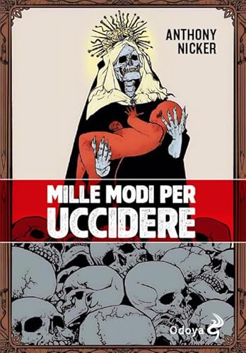 Mille modi per uccidere (Odoya library) von Odoya
