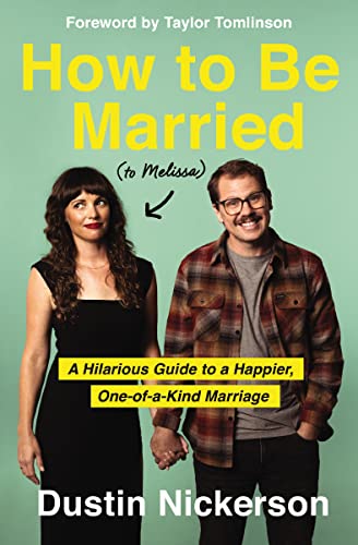 How to Be Married (to Melissa): A Hilarious Guide to a Happier, One-of-a-Kind Marriage von Penguin