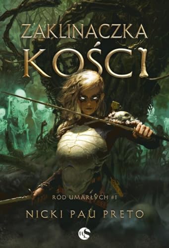 Ród Umarłych (1) (Ród Umarłych Tom 1 Zaklinaczka kości, Band 1) von Nowe Strony