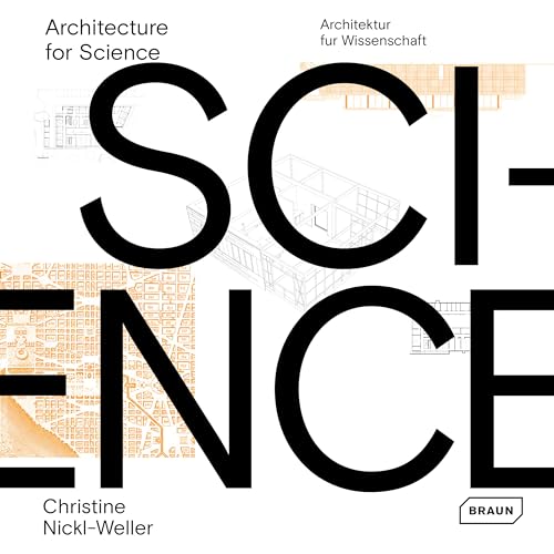 Architecture for Science | Architektur für Wissenschaft von Braun Publishing AG