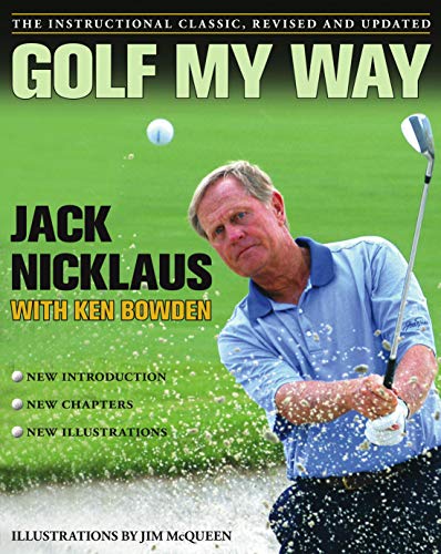 Golf My Way: The Instructional Classic, Revised and Updated von Simon & Schuster