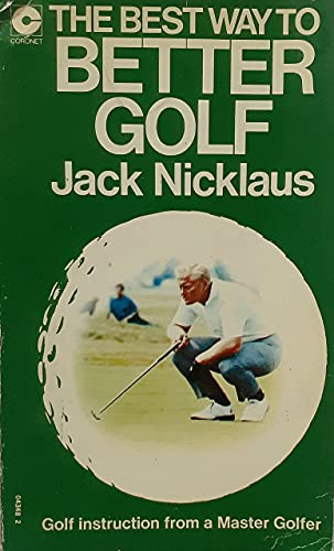 The Best Way to Better Golf (Coronet Books)