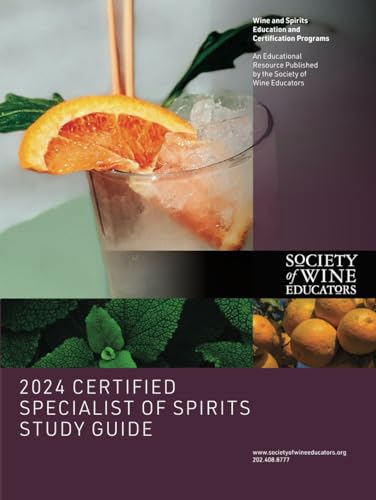 2024 Certified Specialist of Spirits Study Guide von Independently published