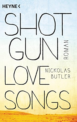 Shotgun Lovesongs: Roman