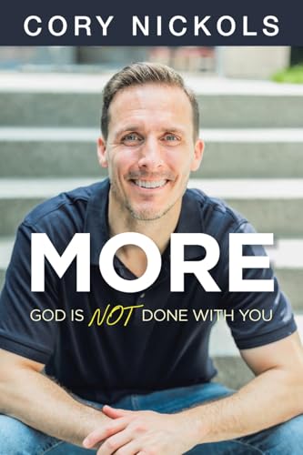 MORE: God Is Not Done with You von Covenant Books