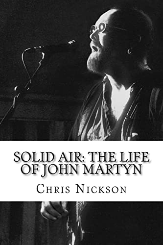 Solid Air:The Life of John Martyn von Liaison Music Inc.
