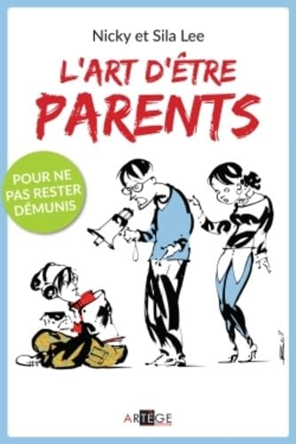 L'art d 'être parents von ARTEGE