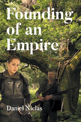 Founding of an Empire von Newman Springs