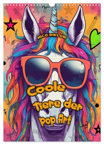 Coole Tiere der Pop Art (Wandkalender 2025 DIN A3 hoch), CALVENDO Monatskalender von CALVENDO