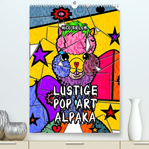 Lustige Pop Art Alpaka (hochwertiger Premium Wandkalender 2024 DIN A2 hoch), Kunstdruck in Hochglanz