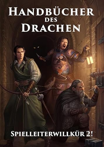 Handbücher des Drachen: Spielleiterwillkür 2 von Ulisses Spiel & Medien