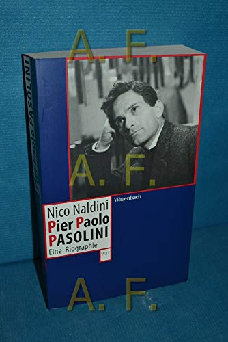 Pier Paolo Pasolini - Eine Biographie (Wagenbachs andere Taschenbücher)