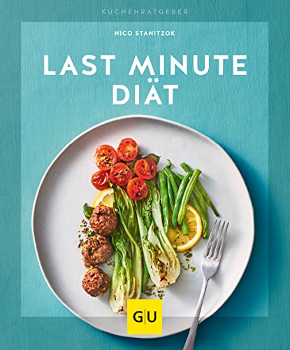 Last-Minute-Diät (GU Küchenratgeber)