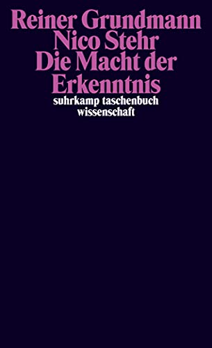 Die Macht der Erkenntnis (suhrkamp taschenbuch wissenschaft)