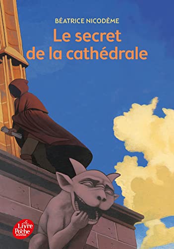 Le secret de la cathedrale: Tome 1