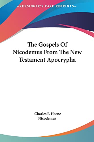 The Gospels Of Nicodemus From The New Testament Apocrypha