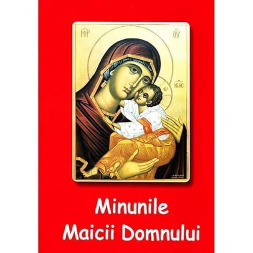 Minunile Maicii Domnului