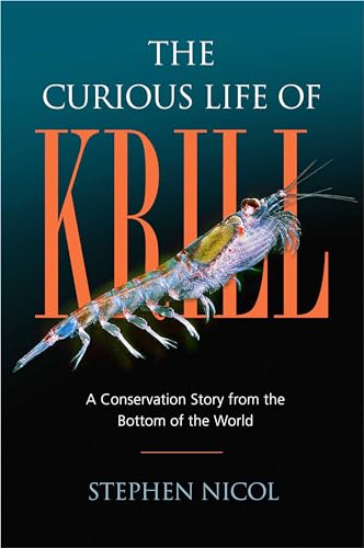 The Curious Life of Krill: A Conservation Story from the Bottom of the World