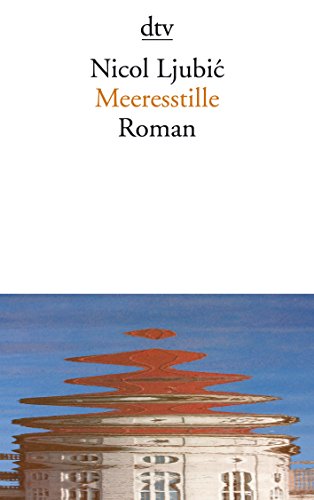 Meeresstille: Roman