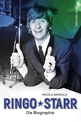 Ringo Starr: Die Biographie. von Edition Olms