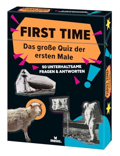 moses. First Time, Das große Quiz der ersten Male, Quizfragen zu Ereignissen, Erfindungen, Entdeckungen aus Wissenschaft, Sport, Politik, Unterhaltung: 50 unterhaltsame Fragen & Antworten moses. First Time, Das große Quiz der ersten Male, Quizfragen zu Ereignissen, Erfindungen, Entdeckungen aus Wissenschaft, Sport, Politik, Unterhaltung: 50 unterhaltsame Fragen & Antworten