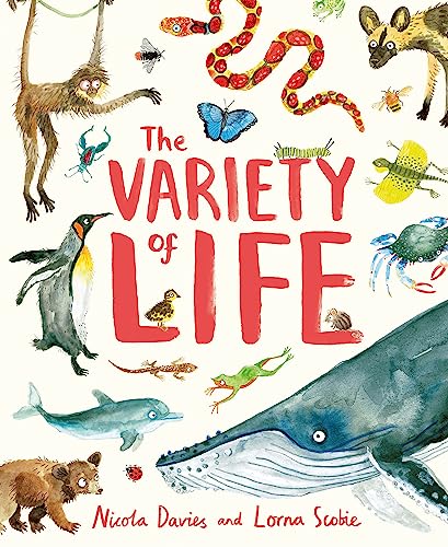 The Variety of Life: Nicola Davies von Hodder Children's Books
