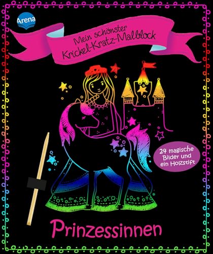 Mein schönster Krickel-Kratz-Malblock. Prinzessinnen: 24 magische Bilder und ein Holzstift Mein schönster Krickel-Kratz-Malblock. Prinzessinnen: 24 magische Bilder und ein Holzstift
