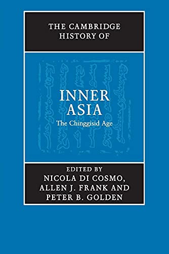 The Cambridge History of Inner Asia: The Chinggisid Age