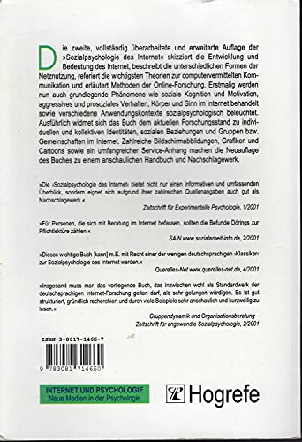 Sozialpsychologie des Internet. Die Bedeutung des Internet für Kommunikationsprozesse, Identitäten, soziale Beziehungen und Gruppen.