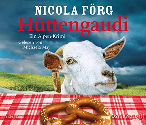 Hüttengaudi: Ein Alpen-Krimi: 4 CDs (Alpen-Krimis, Band 3)