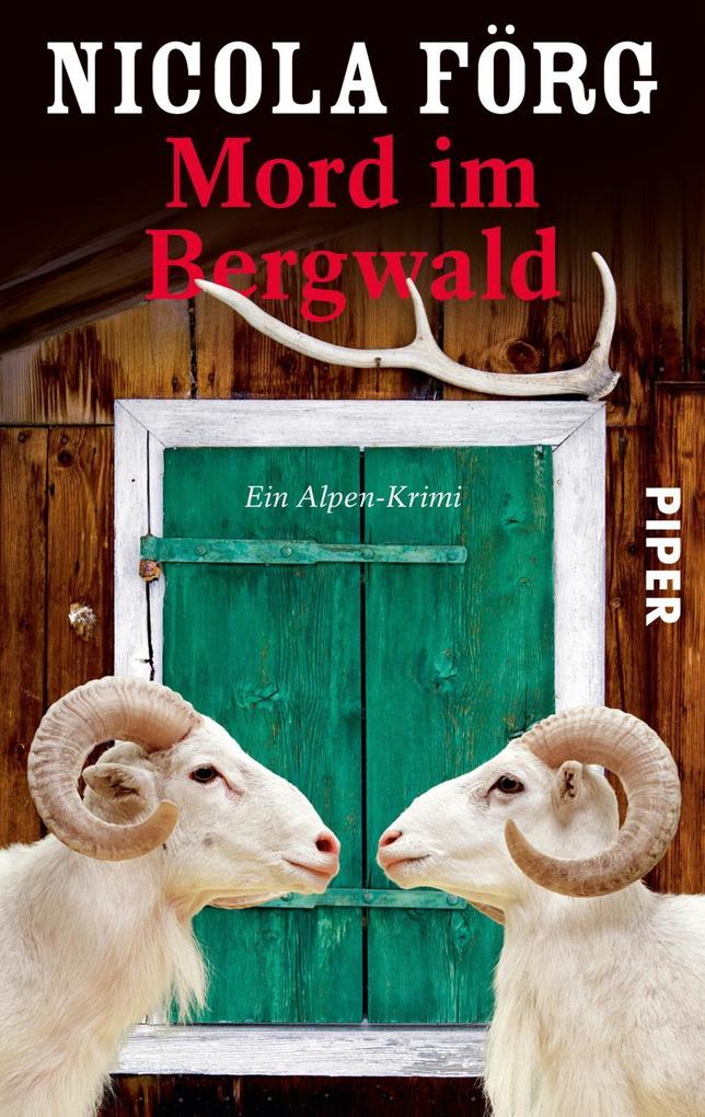 Mord im Bergwald von Piper Verlag GmbH